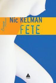 Fete | Nic Kelman
