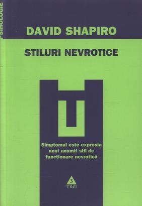 Stiluri Nevrotice | David Shapiro
