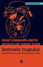 Semnele trupului | Joan Liebmann-Smith, Jacqueline Nardi Egan