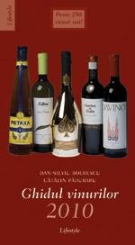 Ghidul vinurilor 2010 | Dan-Silviu Boerescu, Catalin Paduraru