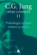 Opere complete. vol. 11, Psihologia religiei vestice si estice | C.G. Jung carturesti.ro