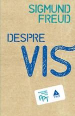 Despre vis | Sigmund Freud