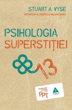 Psihologia superstitiei | Stuart A. Vyse