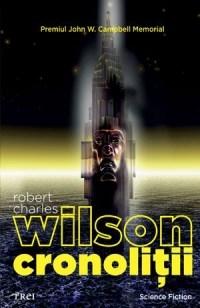 Cronolitii | Robert Charles Wilson