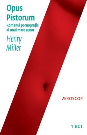 Opus pistorum | Henry Miller