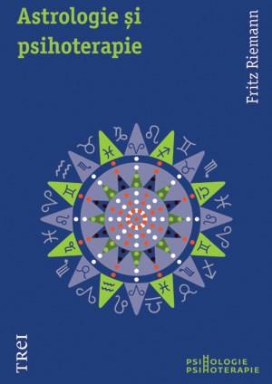 Astrologie si psihoterapie | Fritz Riemann