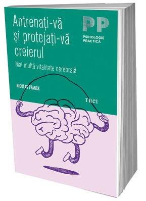 Antrenati-va si protejati-va creierul | Nicolas Franck