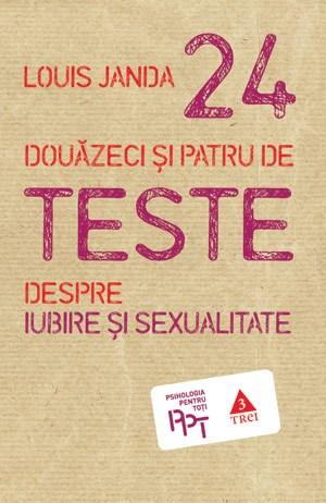 24 de teste despre iubire si sexualitate | Dr. Louis Janda