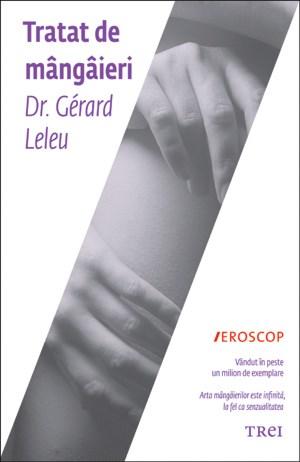 Tratat de mangaieri Ed. 2014 | Gerard Leleu