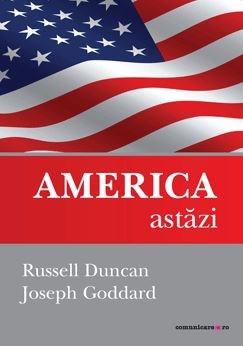America astazi | Russell Duncan, Joseph Goddard carturesti 2022