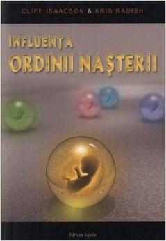 Influenta Ordinii Nasterii | Isaacson & Radish Aquila imagine 2022