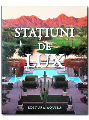 PDF Statiuni de lux | Aquila Carte