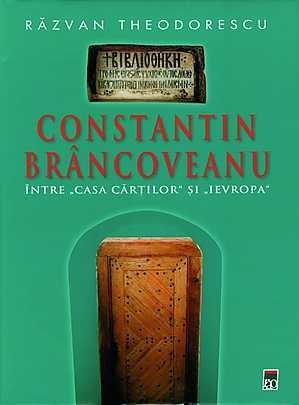 Constantin Brancoveanu | Razvan Theodorescu