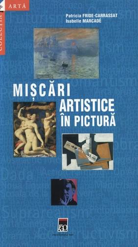 Miscari artistice in pictura | Patricia Fride-Carrassat, Isabelle Marcade