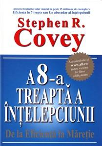 A 8-a Treapta A Intelepciunii | Stephen R. Covey
