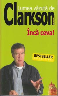 Lumea vazuta de Clarkson - Inca ceva! | Jeremy Clarkson