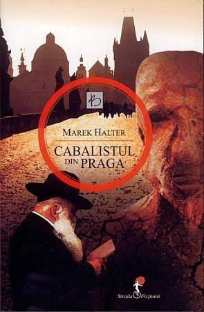 Cabalistul din Praga | Marek Halter