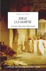 Idele lui Martie | Valerio Massimo Manfredi