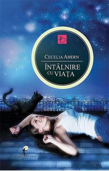 Intalnire cu viata | Cecelia Ahern