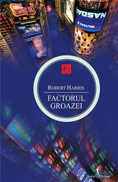 Factorul groazei | Robert Harris