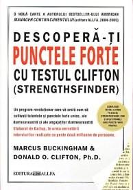 Descopera-ti Punctele Forte cu testul Clifton. Editia a II-a | Marcus Buckingham, Donald O. Clifton