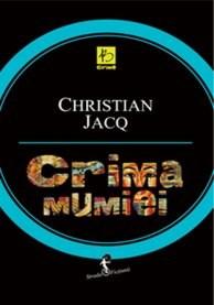 Crima mumiei | Christian Jacq