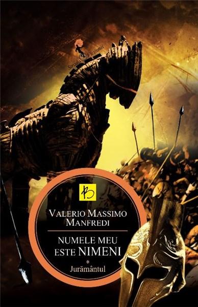 Numele meu este Nimeni Vol. 1 - Juramantul | Valerio Massimo Manfredi