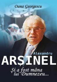 Alexandru Arsinel - Si a fost mana lui Dumnezeu... | Oana Georgescu, Alexandru Arsinel