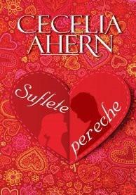 Suflete pereche | Cecelia Ahern