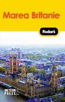 Fodor’s Marea Britanie | carturesti.ro poza bestsellers.ro