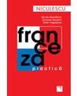 Franceza Practica Pentru Viata De Zi Cu Zi | Nicole Gandilhon , Sylviane Nouschi , Peter Vogelpoel