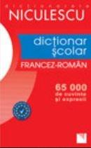 Dictionar scolar Francez-Roman (65.000 de cuvinte si expresii) | Gina Belabed, Daniela Neagu