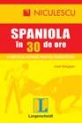 Limba spaniola in 30 de ore: o metoda rapida pentru incepatori | Jose Kosagaya