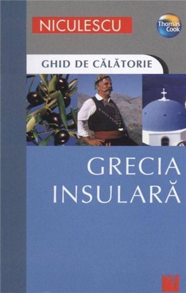 Grecia insulara. Ghid de calatorie | Robin Gauldie