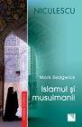 Islamul si musulmanii | Mark Sedgwick