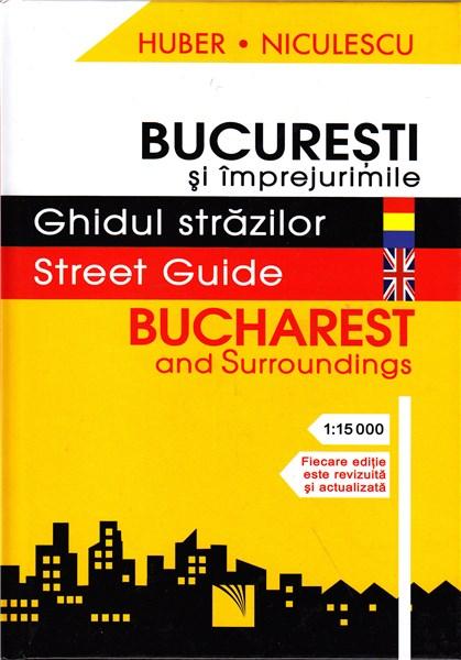 Bucuresti - Ghidul strazilor |