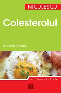 Colesterolul | Dr. Pierre Ambrosi