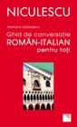 Ghid de conversatie roman-italian pentru toti | Adriana Lazarescu