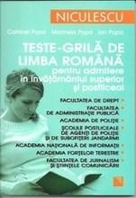 Teste-Grila De Limba Romana Pentru Admitere In Invatamantul Superior Si Postliceal | Ion Popa , Marinela Popa , Catrinel Popa