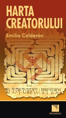 Harta Creatorului | Emilio Calderon