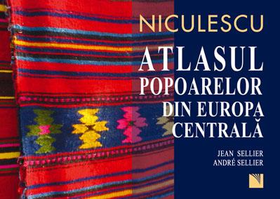 Atlasul popoarelor din Europa Centrala | Jean Sellier, Andre Sellier