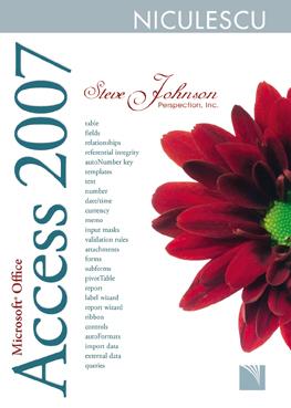 Microsoft Office Access 2007 | Steve Johnson Perspection Inc.