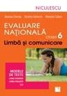 Evaluare Nationala clasa a VI-a - Limba si comunicare - Modele de teste pentru limba romana si limba engleza | Mariana Cheroiu, Nicoleta Kuttesch