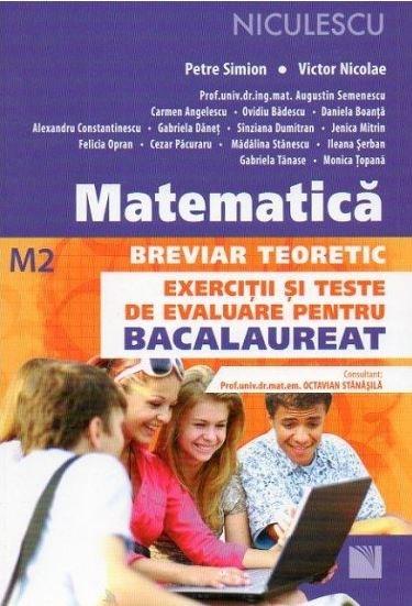 Matematica Bacalaureat M2 - Breviar teoretic | Victor Nicolae, Petre Simion
