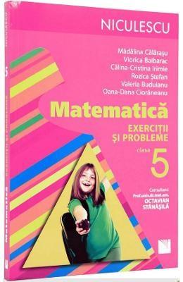Matematica. Exercitii si probleme pentru clasa a V-a | Madalina Calarasu, Rozica Stefan, Viorica Baibarac