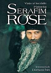 Viata Si Lucrarile Parintelui Serafim Rose | Ieromonah Damaschin de la carturesti imagine 2021