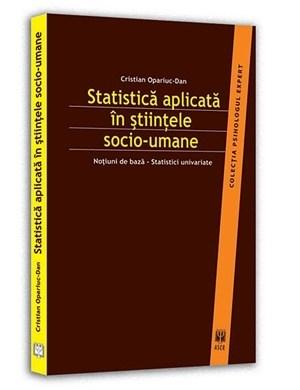 Statistica aplicata in stiintele socio-umane | Cristian Opariuc-Dan ASCR imagine 2022