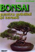 Bonsai Pentru Gradini Si Terase | Wolfgang Kohlhepp carturesti.ro imagine 2022