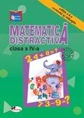 Matematica distractiva - Cls. a IV-a |