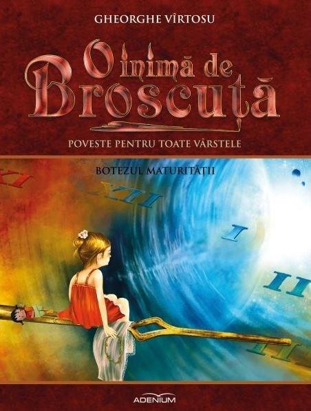 O inima de broscuta vol. IV - Botezul maturitatii | Gheorghe Virtosu